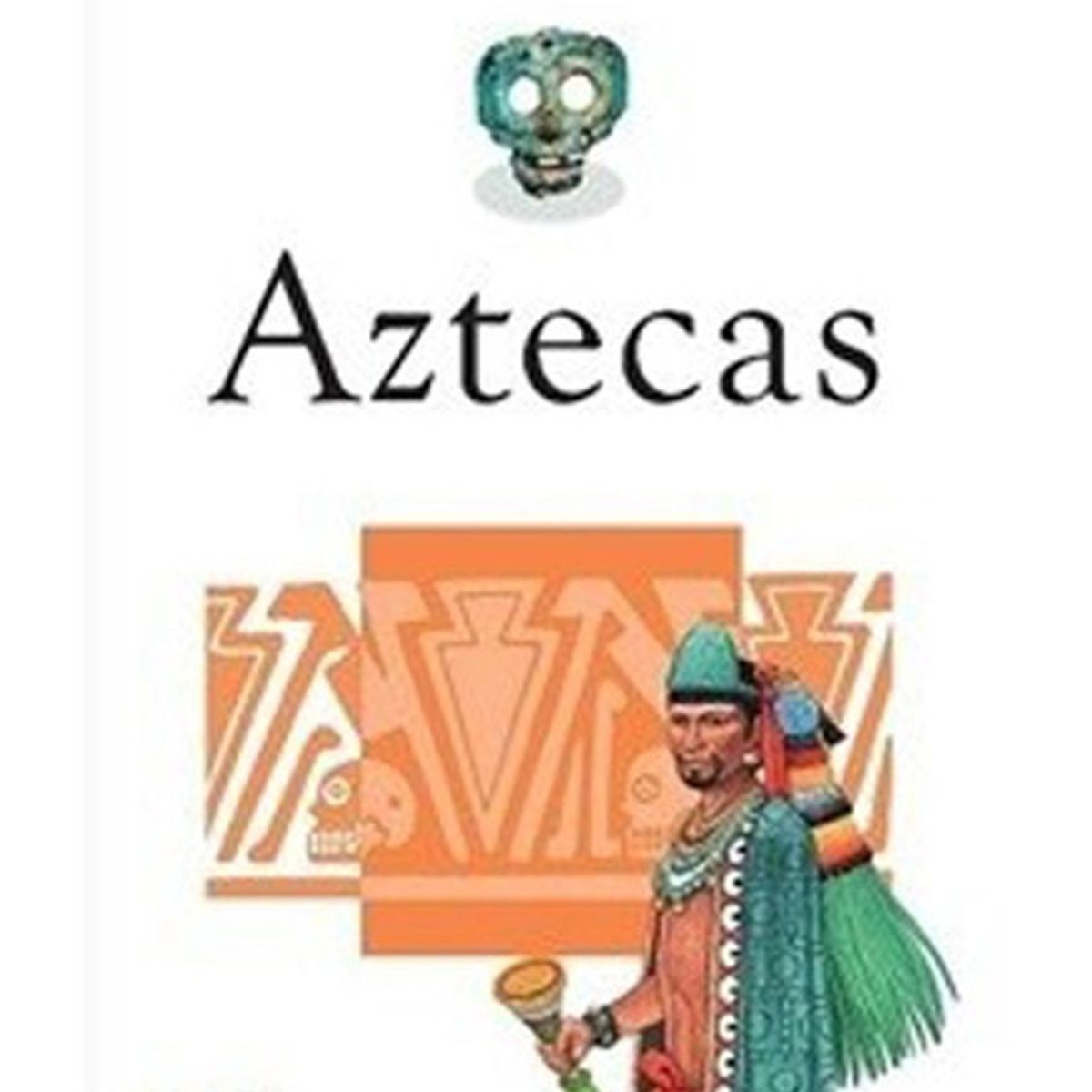 TOP10BOOKS - LIBRO Aztecas - Aztecas
