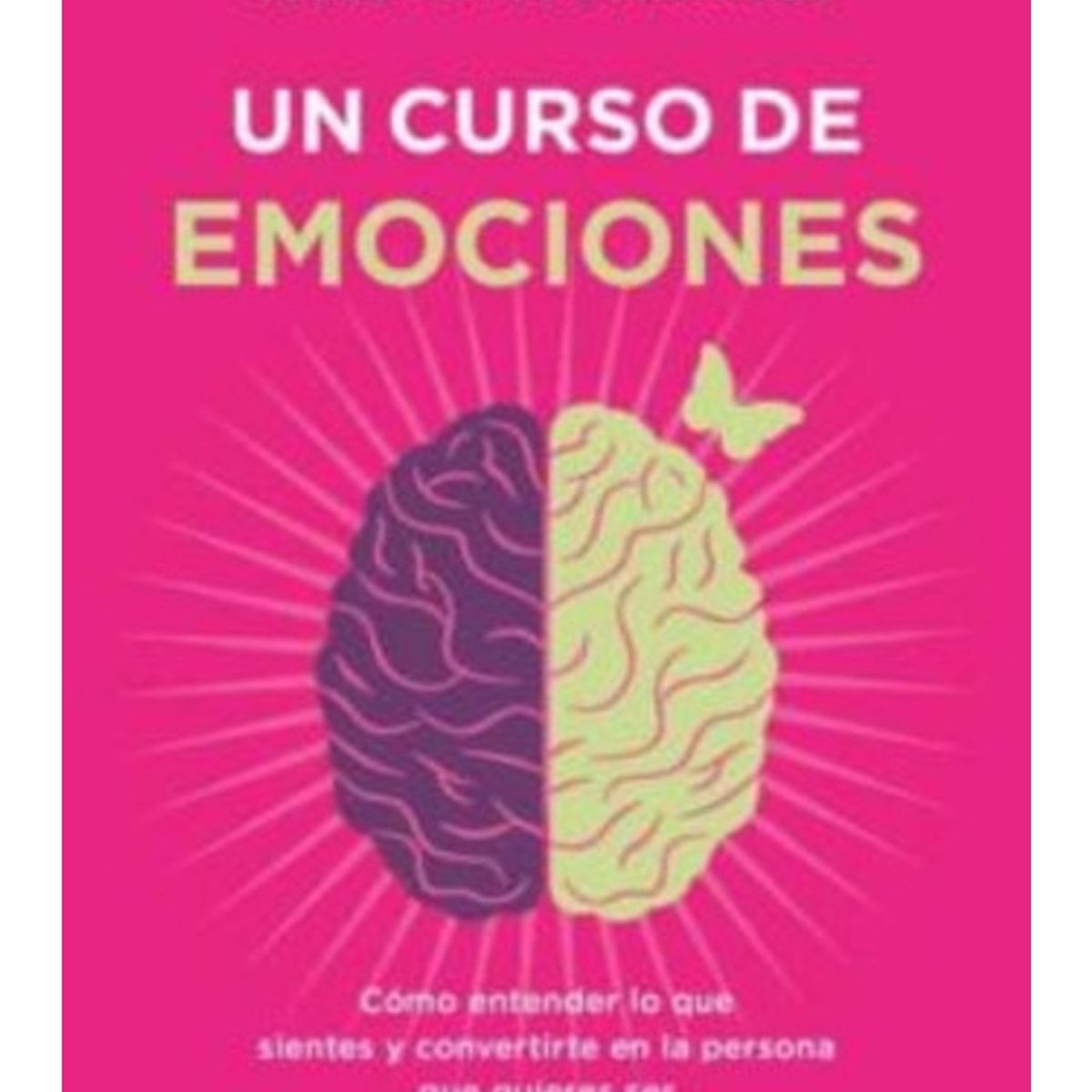TOP10BOOKS - LIBRO Un Curso De Emociones - Un Curso De Emociones