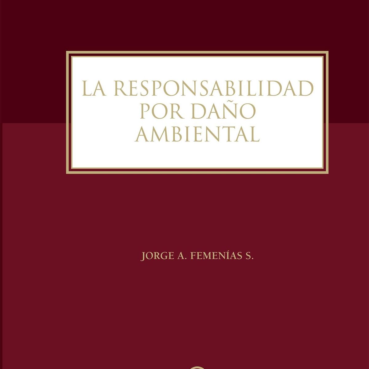 TOP10BOOKS - Libro LA RESPONSABILIDAD POR DANO AMBIENTAL