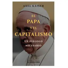 TOP10BOOKS - LIBRO El Papa Y El Capitalismo - El Papa Y El Capitalismo
