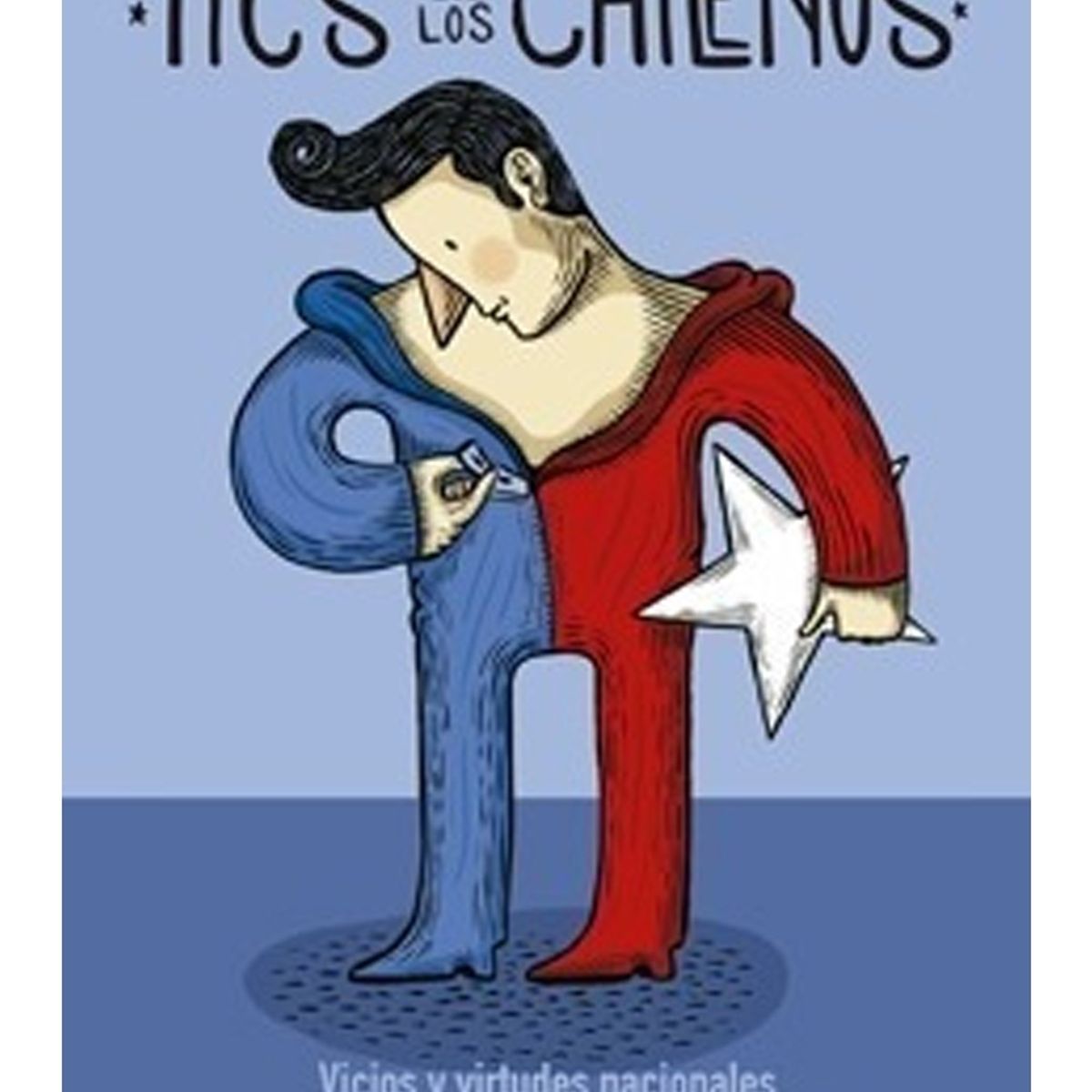 TOP10BOOKS - LIBRO Tics De Los Chilenos - Tics De Los Chilenos