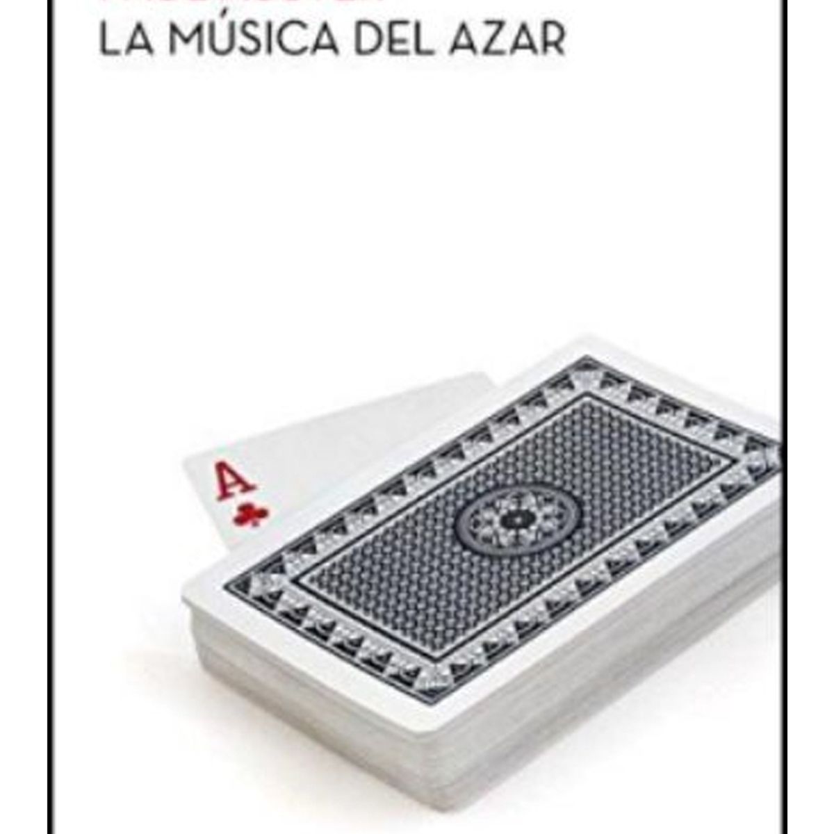 TOP10BOOKS - LIBRO La música Del Azar - Paul Auster