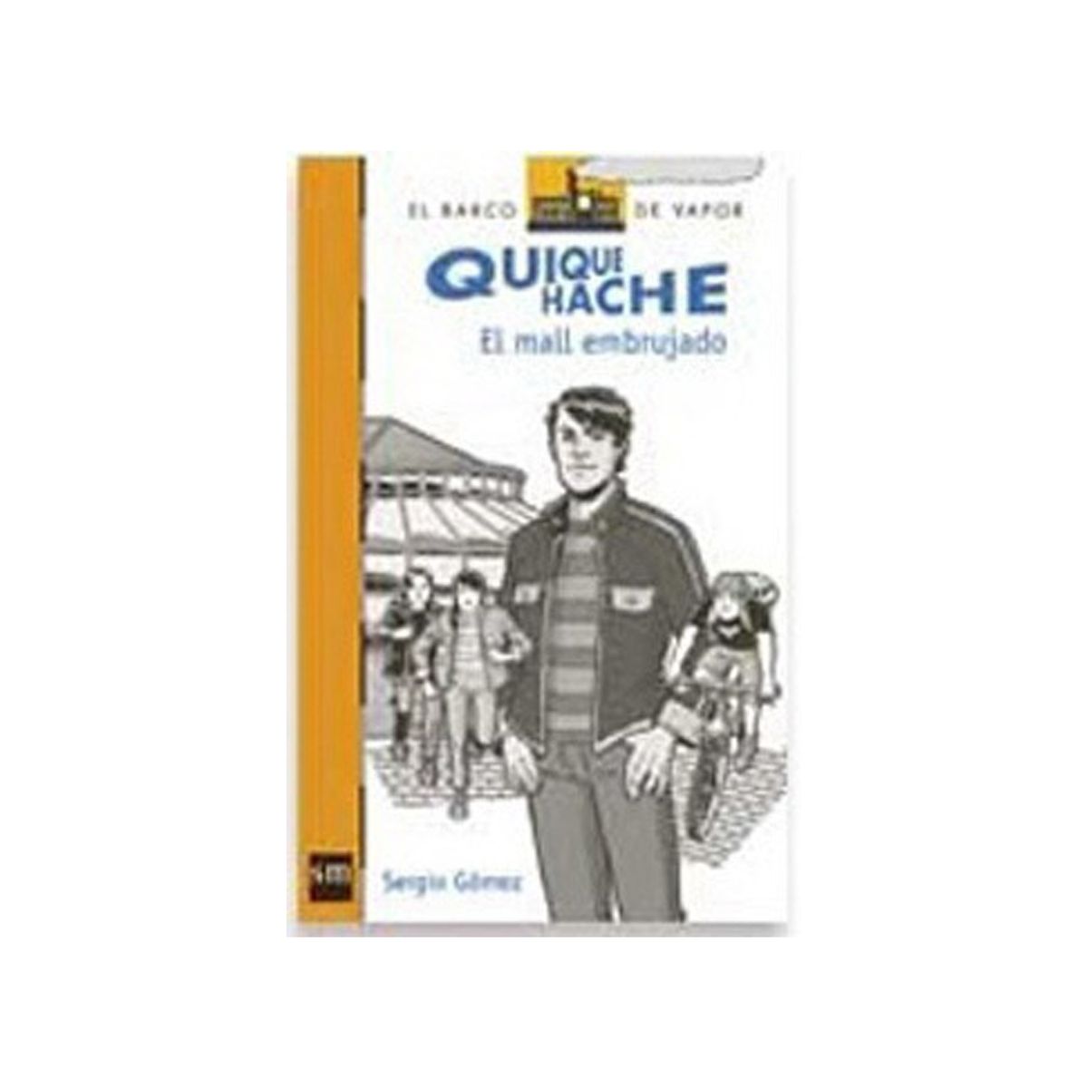 TOP10BOOKS - LIBRO Quique Hache, El Mall Embrujado - Sergio Gomez