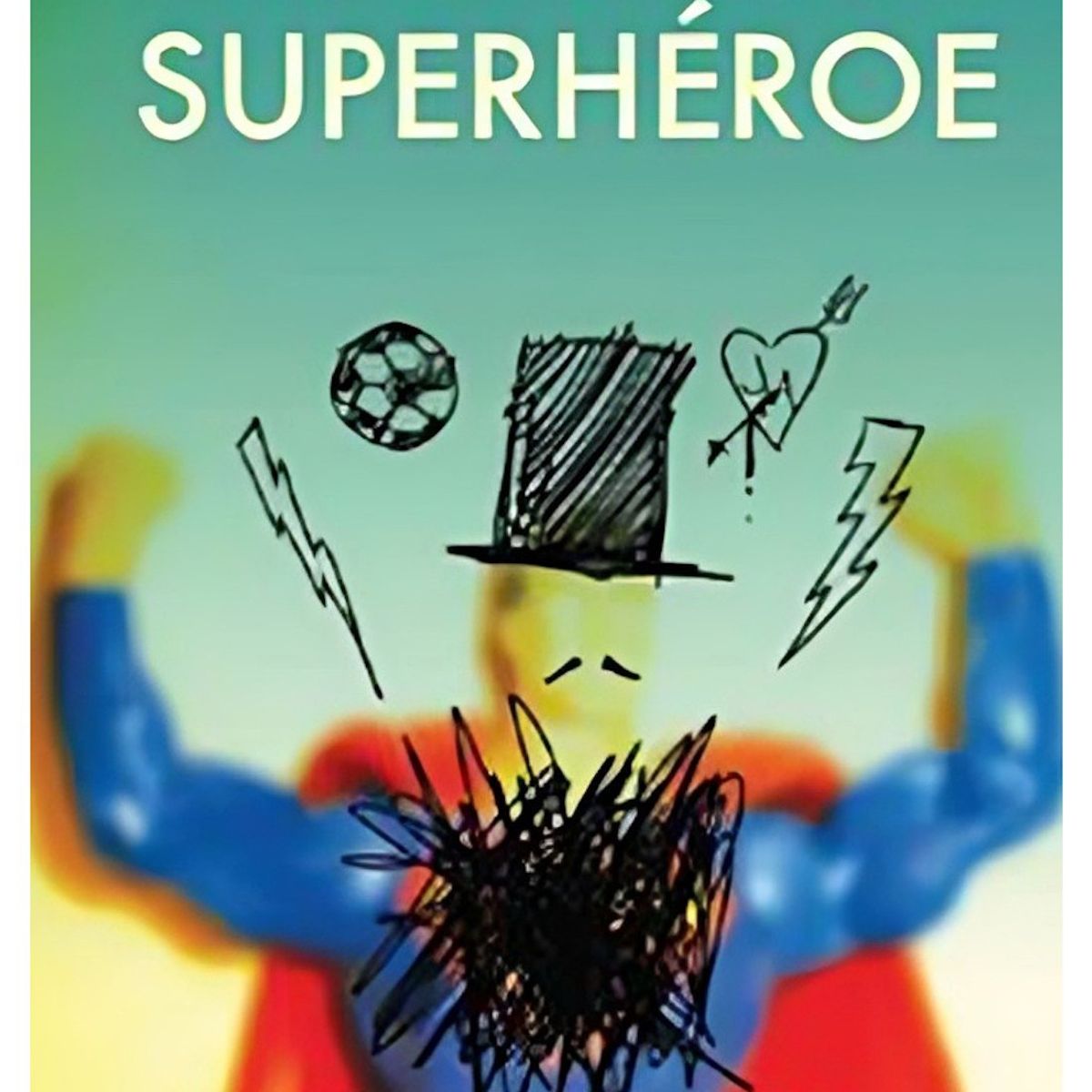 TOP10BOOKS - LIBRO Nunca Sere Un Superheroe - Nunca Sere Un Superheroe