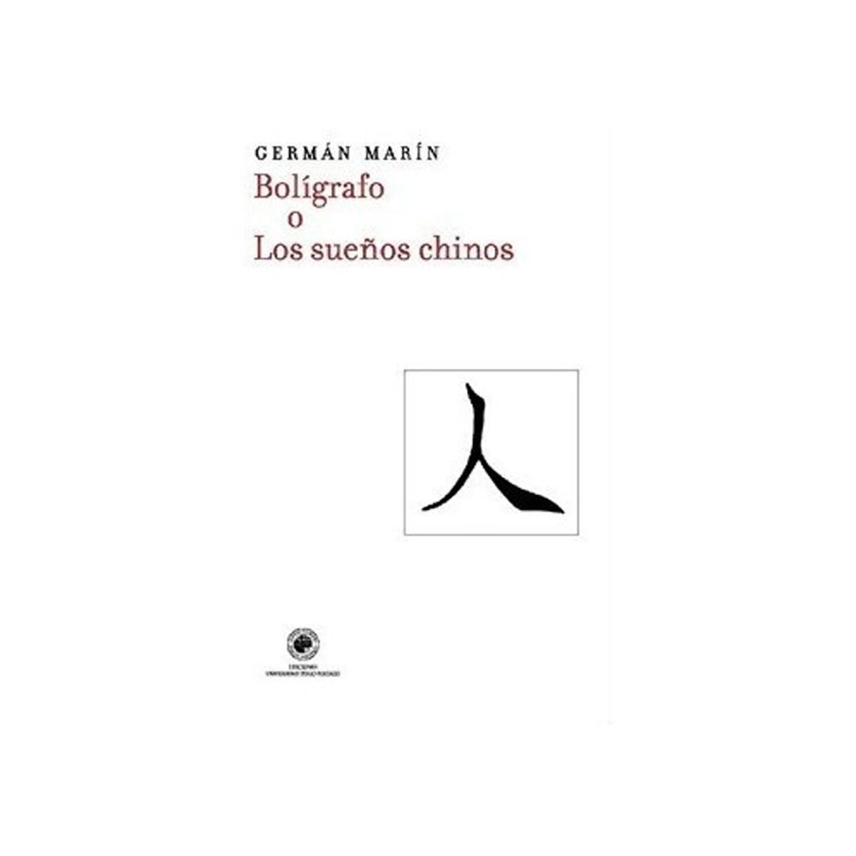 TOP10BOOKS - LIBRO Bolígrafo O Los Sueños Chinos - Bolígrafo O Los Sueños Chinos