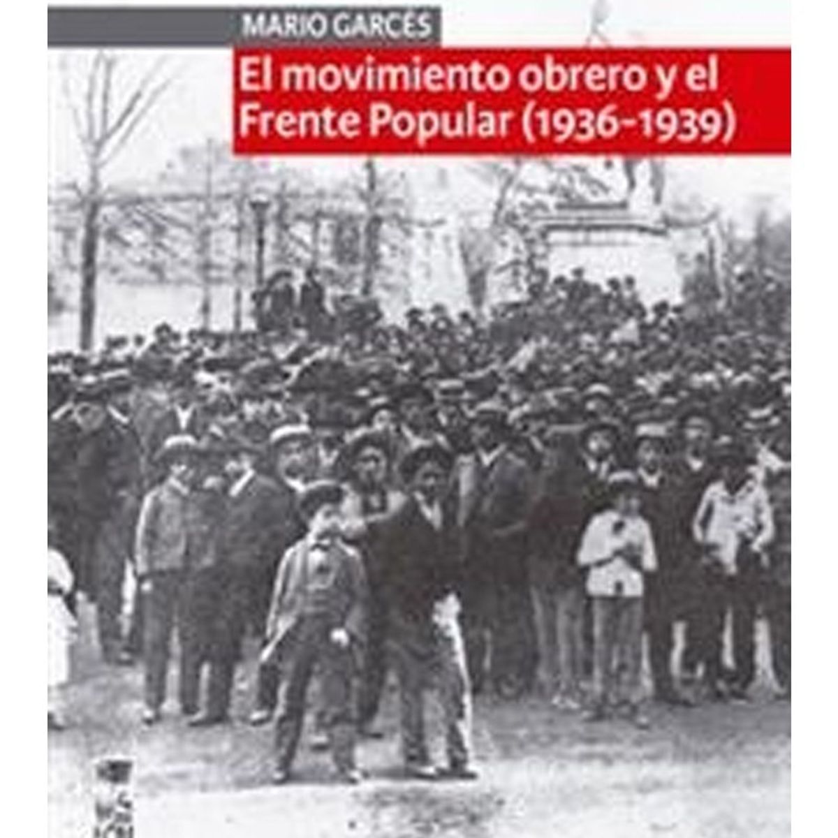 TOP10BOOKS - LIBRO El Movimiento Obrero Y El Frente Popular (canales oficiales)