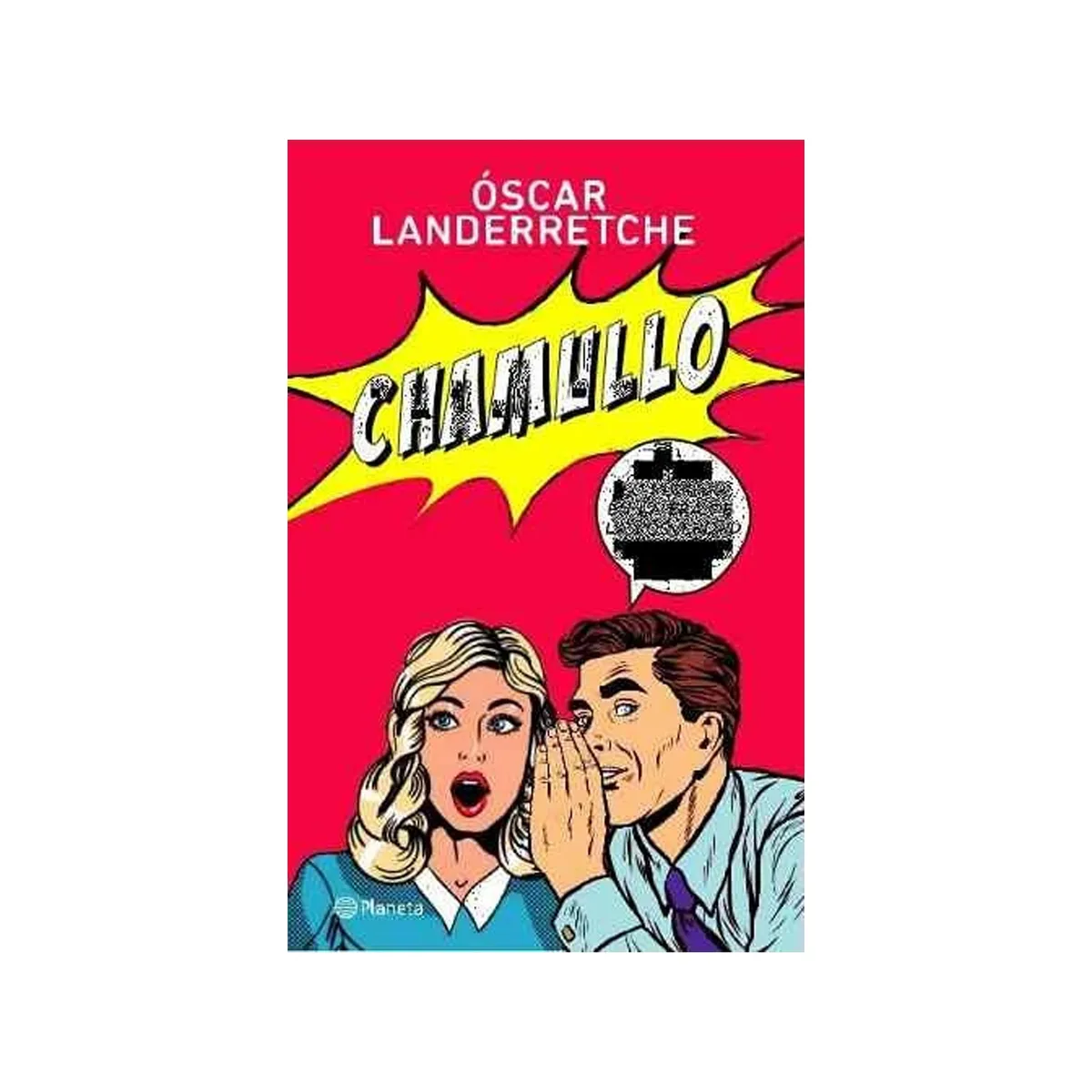 TOP10BOOKS - LIBRO Chamullo - Oscar Landerretche