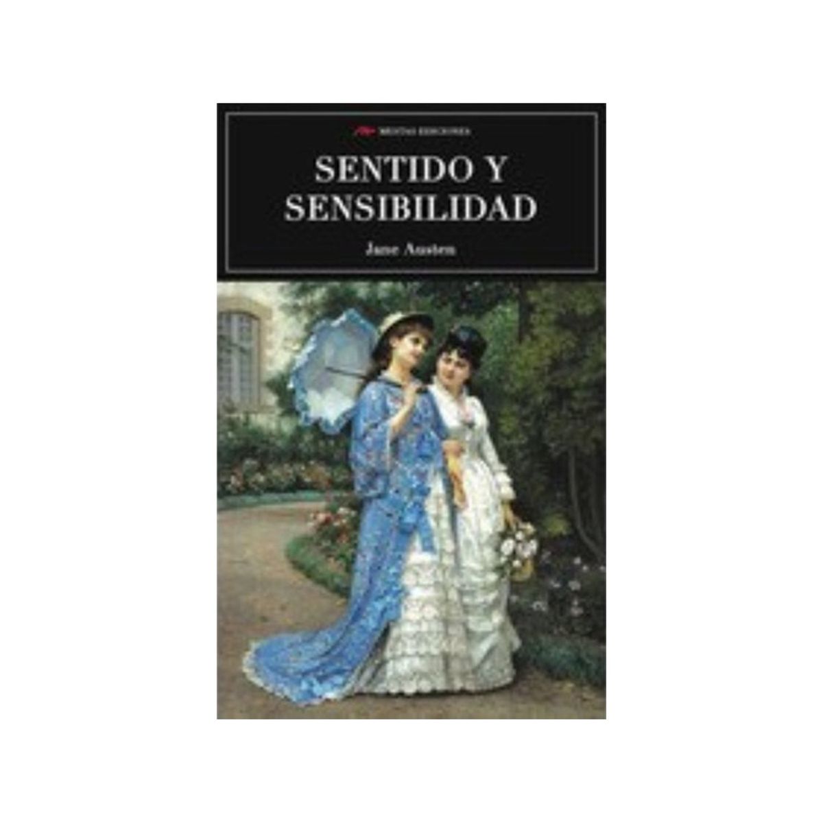 TOP10BOOKS - LIBRO Sentido Y Sensibilidad - Sentido Y Sensibilidad