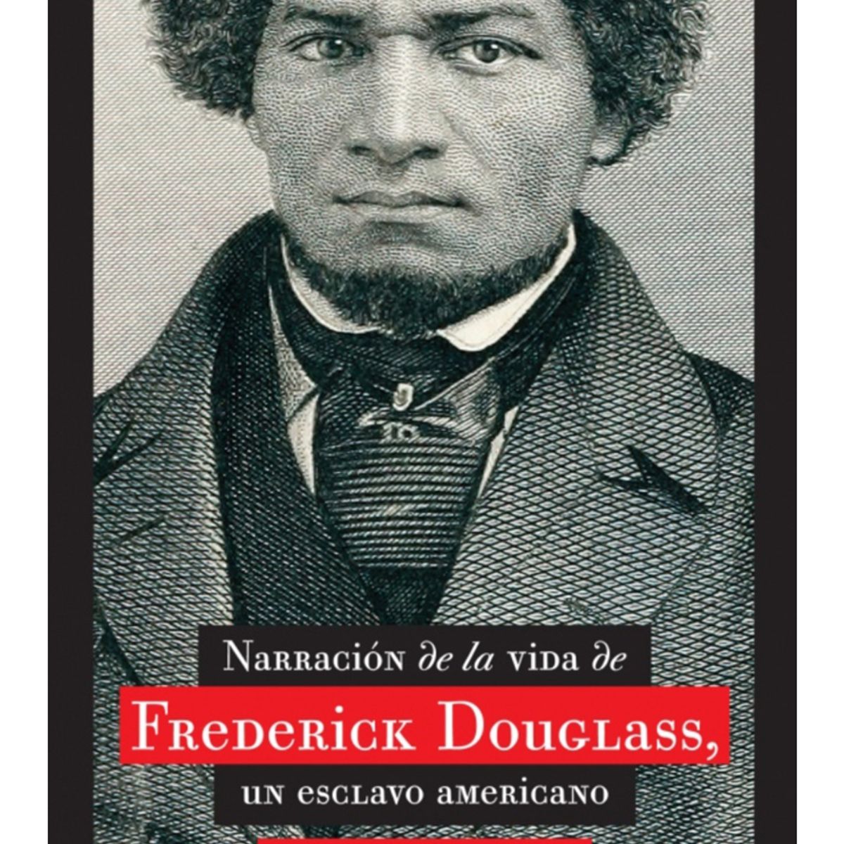 TOP10BOOKS - LIBRO Libro Narrativa De La Vida De Frederick Douglas, Un E s c l a v o
