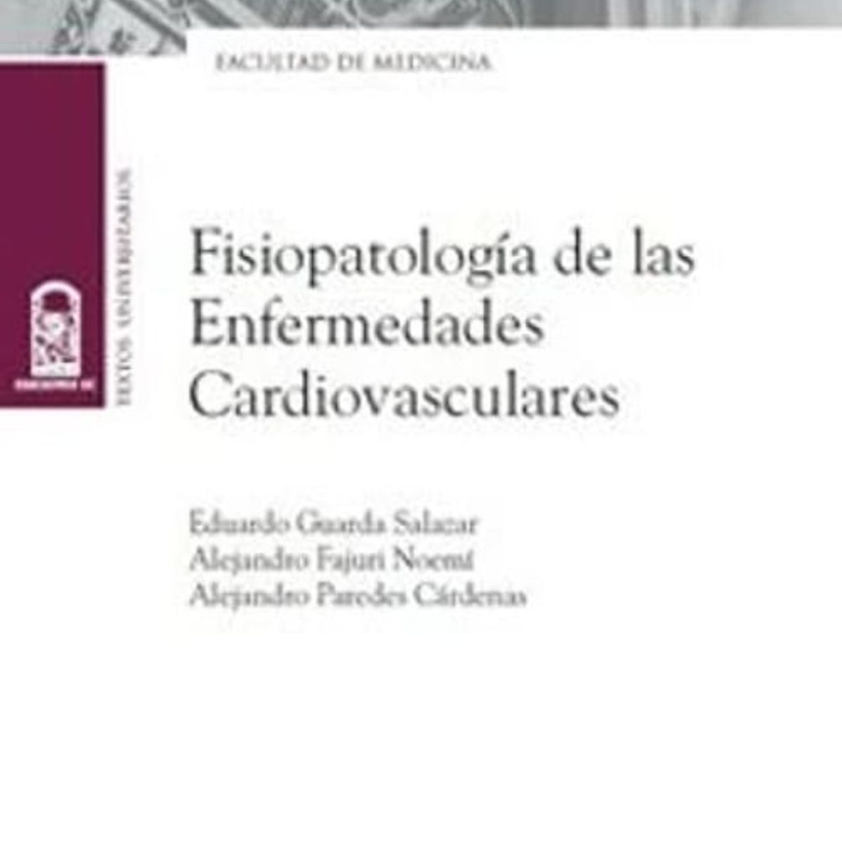 TOP10BOOKS - LIBRO Fisiopatología De Las Enfermedades Cardiovasculares