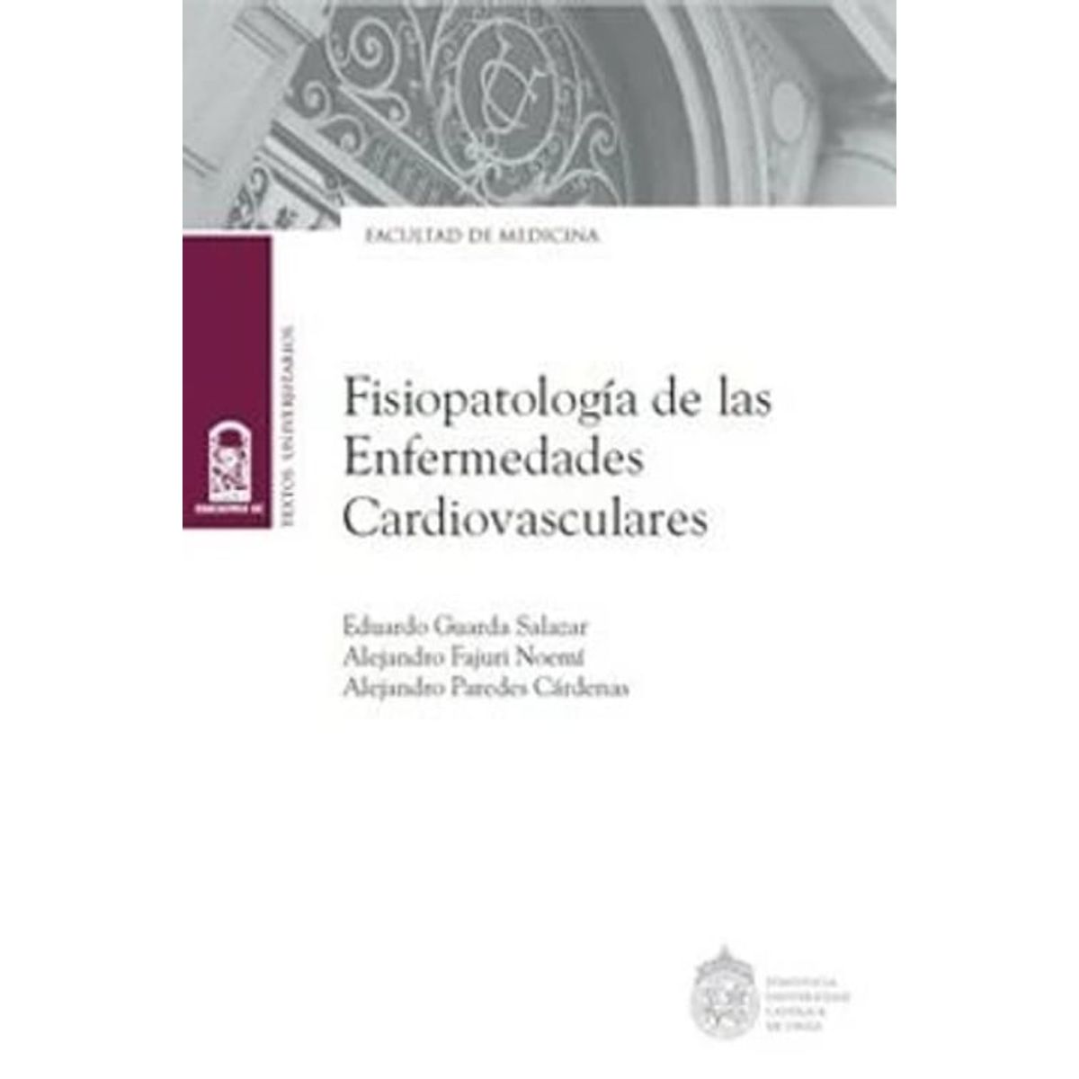 TOP10BOOKS - LIBRO Fisiopatología De Las Enfermedades Cardiovasculares