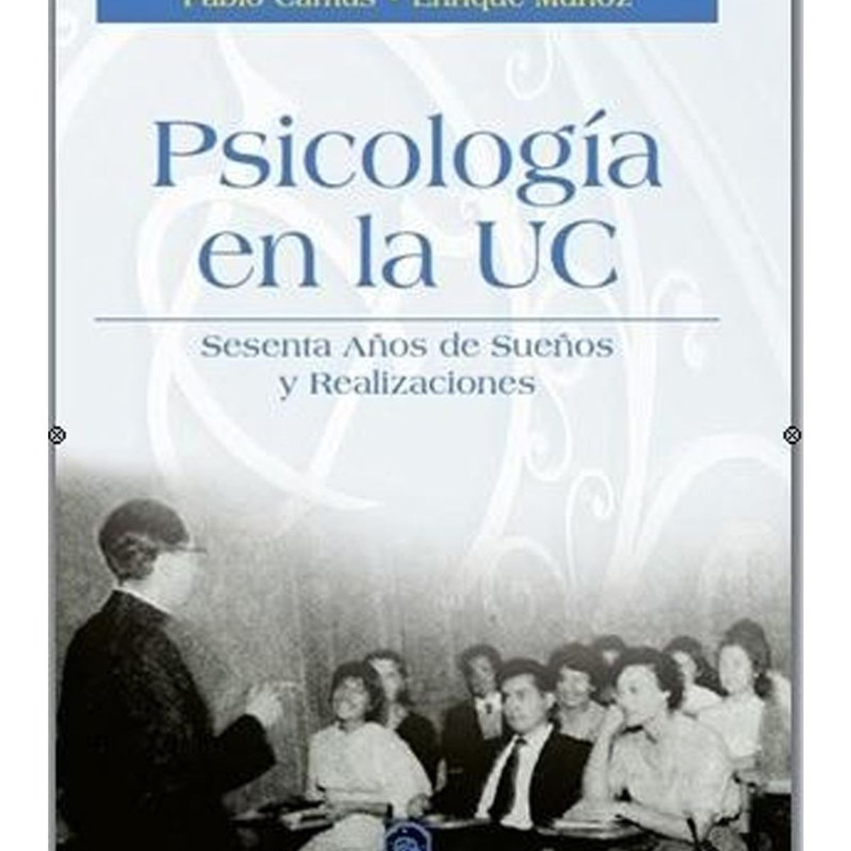 TOP10BOOKS - LIBRO Psicología En La Uc. Sesenta Años De Sueños Y Realizaciones