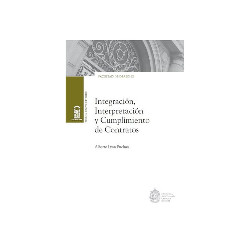 TOP10BOOKS - Libro INTEGRACION, INTERPRETACION Y CUMPLIMIENTO DE CONTRATOS