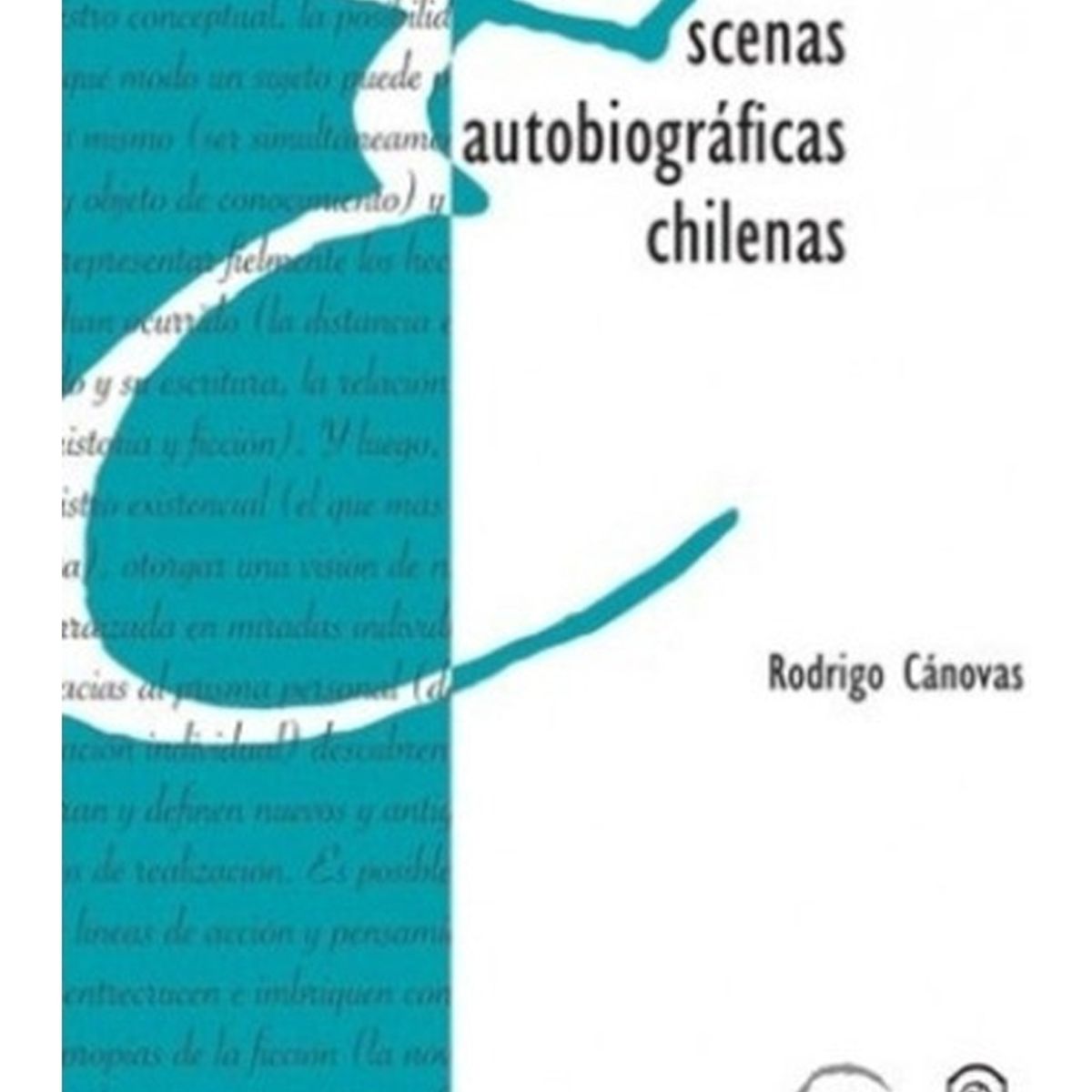 TOP10BOOKS - LIBRO Escenas Autobiográficas Chilenas - Escenas Autobiográficas Chilenas