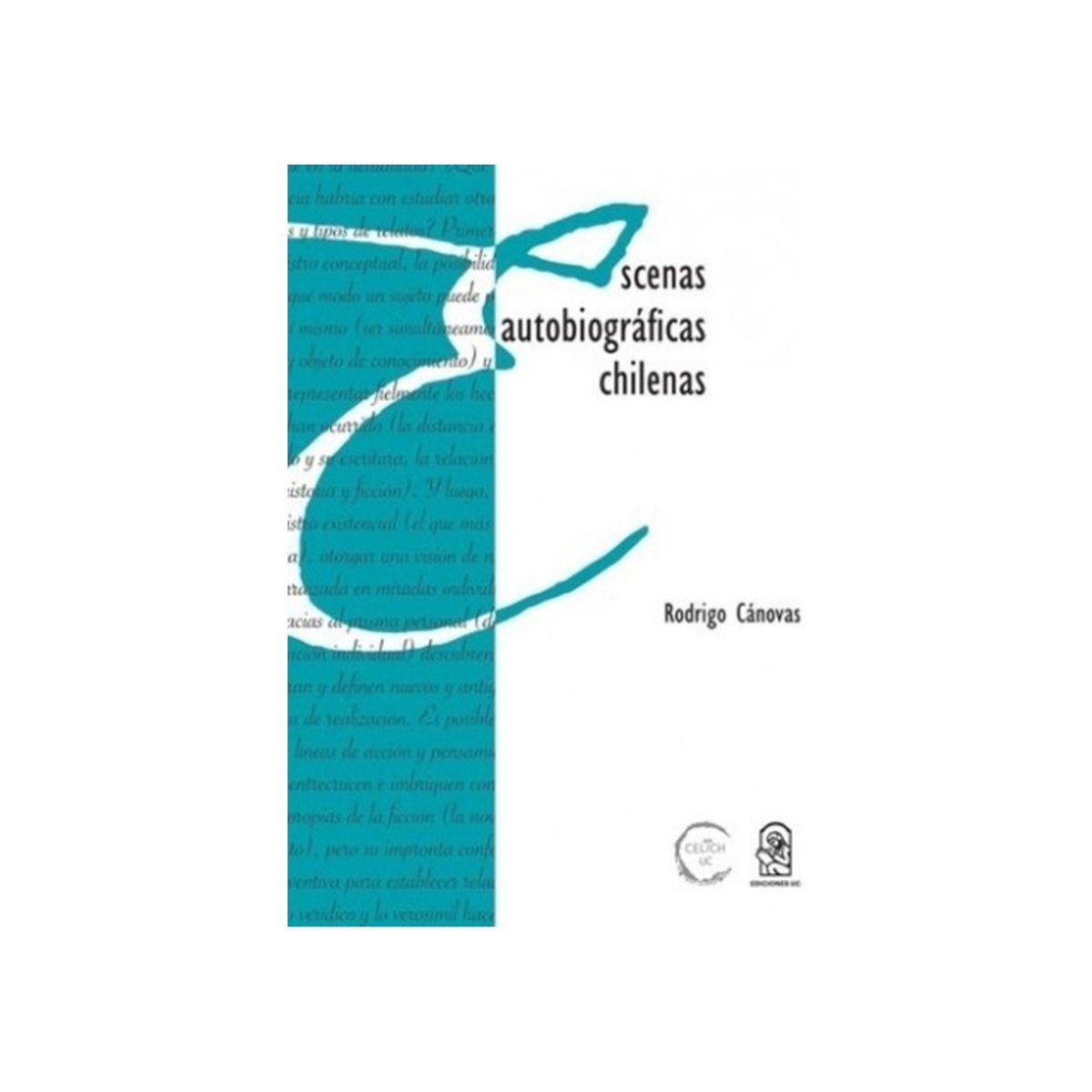 TOP10BOOKS - LIBRO Escenas Autobiográficas Chilenas - Escenas Autobiográficas Chilenas