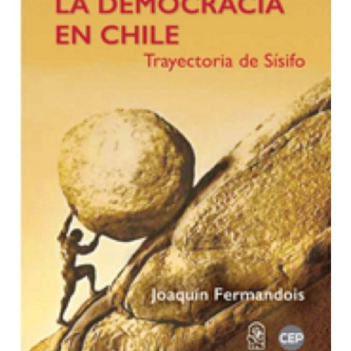 TOP10BOOKS - LIBRO La Democracia En Chile - JOAQUIN FERMANDOIS
