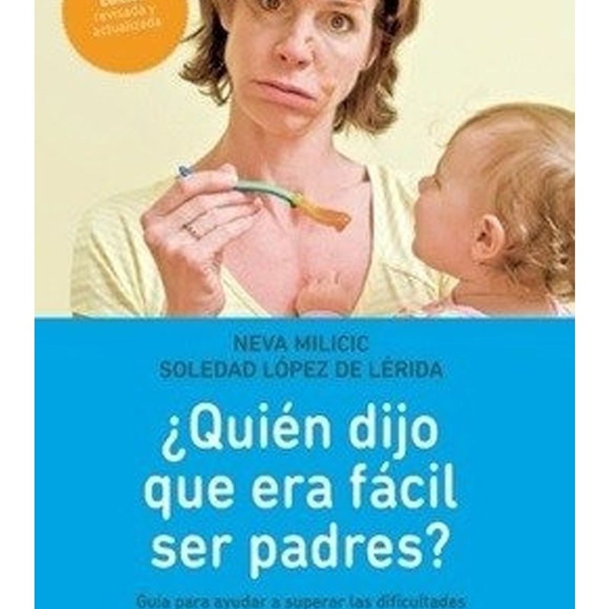 TOP10BOOKS - LIBRO Quién Dijo Que Era Fácil Ser Padres - quién Dijo Que Era Fácil Ser Padres