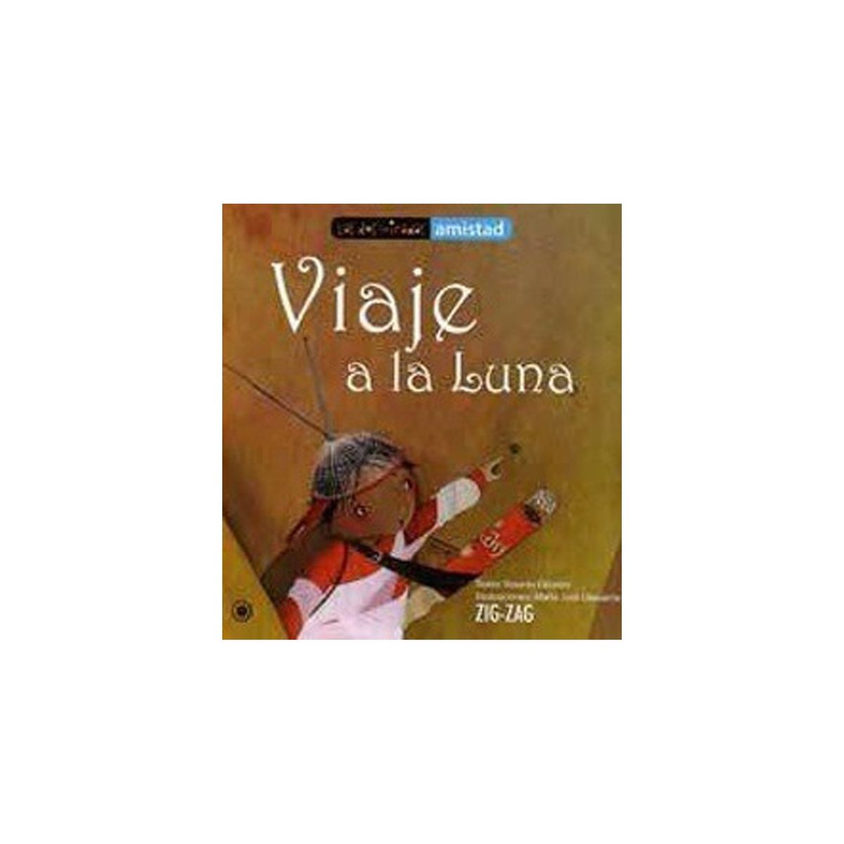 TOP10BOOKS - LIBRO Viaja A La Luna - Rosario Elizalde