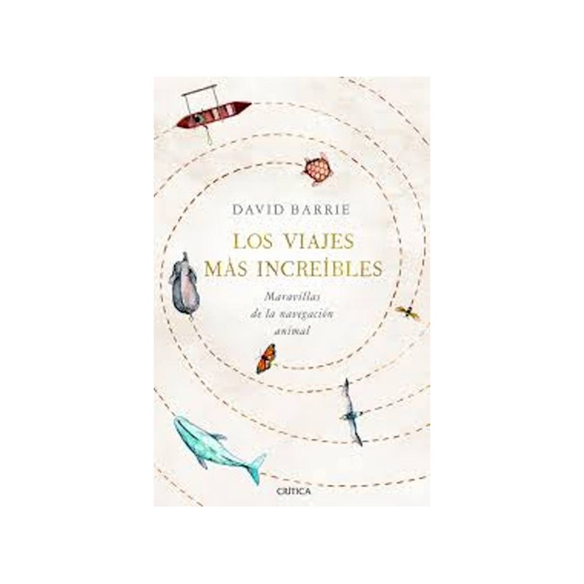 TOP10BOOKS - LIBRO Los Viajes Mas Increíbles - Los Viajes Mas Increíbles