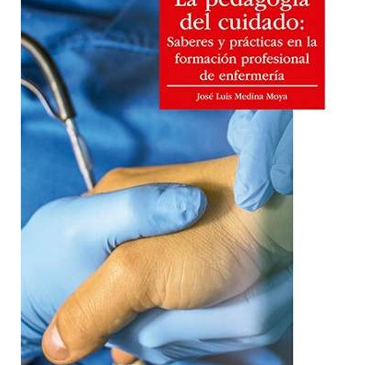 TOP10BOOKS - LIBRO La Pedagogía Del Cuidado - La Pedagogía Del Cuidado