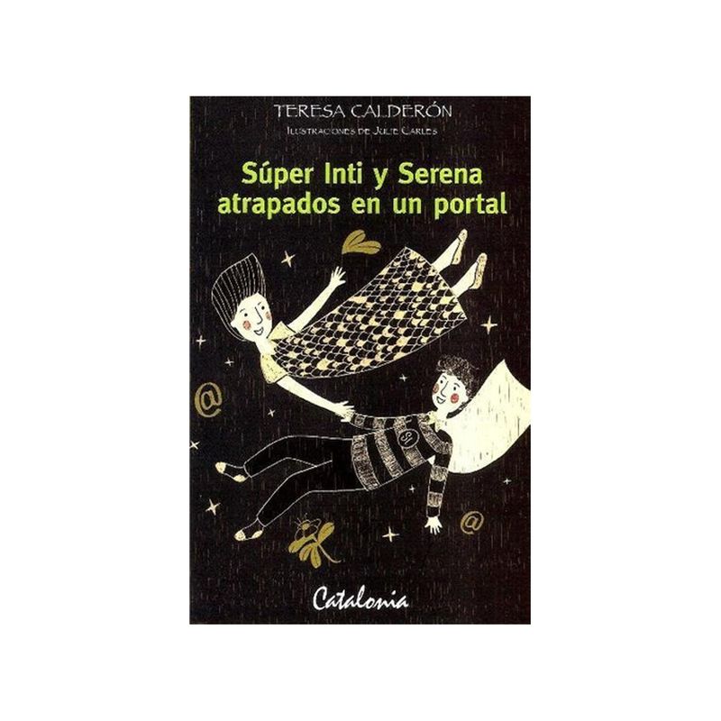 TOP10BOOKS - Libro Super Inti Y Serena Atrapados En Un Portal /075