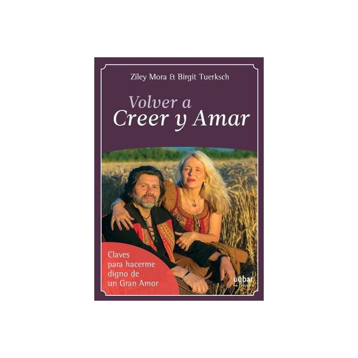 TOP10BOOKS - LIBRO Volver A Creer Y Amar - Volver A Creer Y Amar