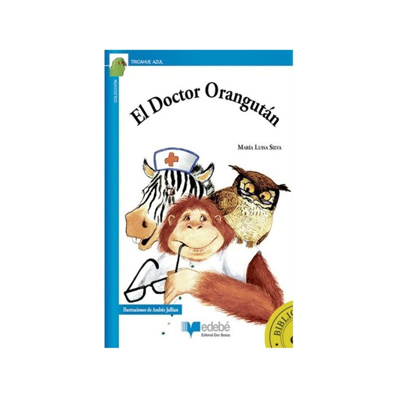 TOP10BOOKS - LIBRO EL DOCTOR ORANGUTAN / M.SILVA / EDEBÉ