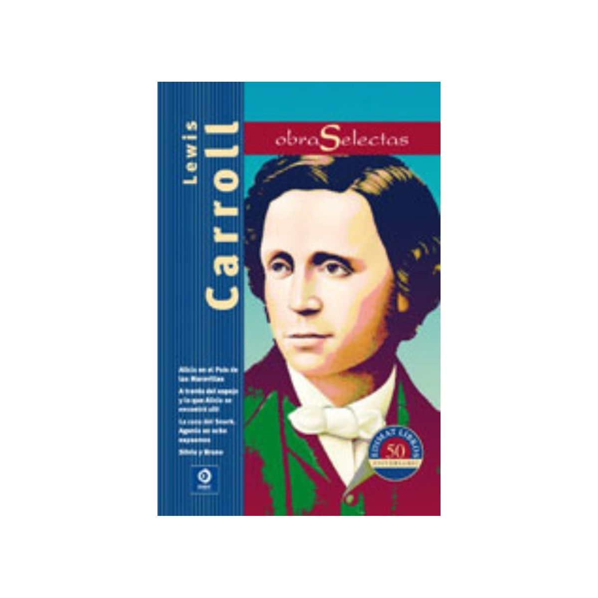TOP10BOOKS - LIBRO Obras Selectas Lewis Carroll - Obras Selectas Lewis Carroll