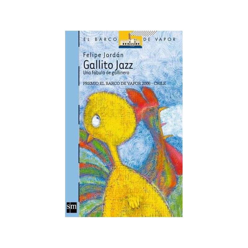 TOP10BOOKS - Libro GALLITO JAZZ. UNA FABULA DE GALLINERO