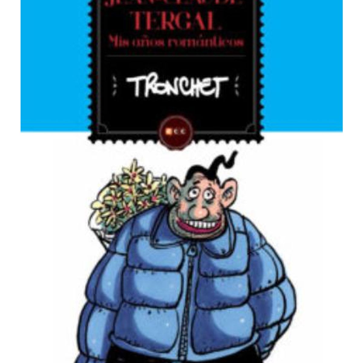 TOP10BOOKS - LIBRO Jean Claude Tergal. Mis Años Románticos