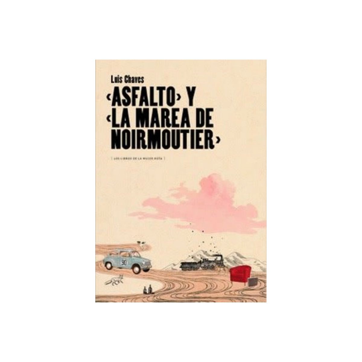 TOP10BOOKS - LIBRO Asfalto Y La Marea De Noirmoutier - Asfalto Y La Marea De Noirmoutier