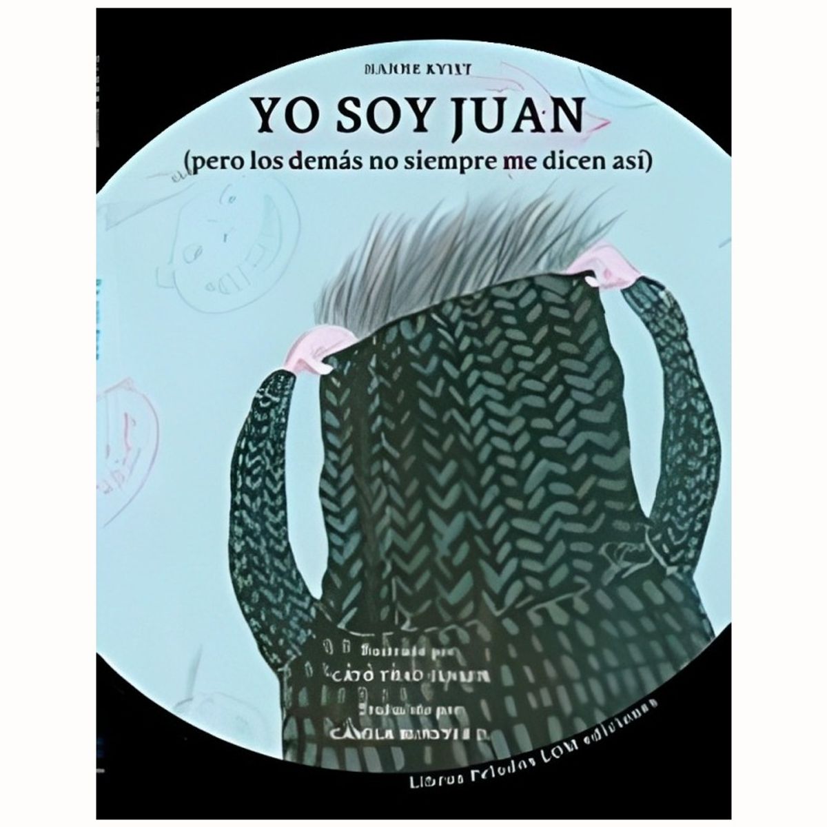 TOP10BOOKS - LIBRO Yo Soy Juan - Yo Soy Juan