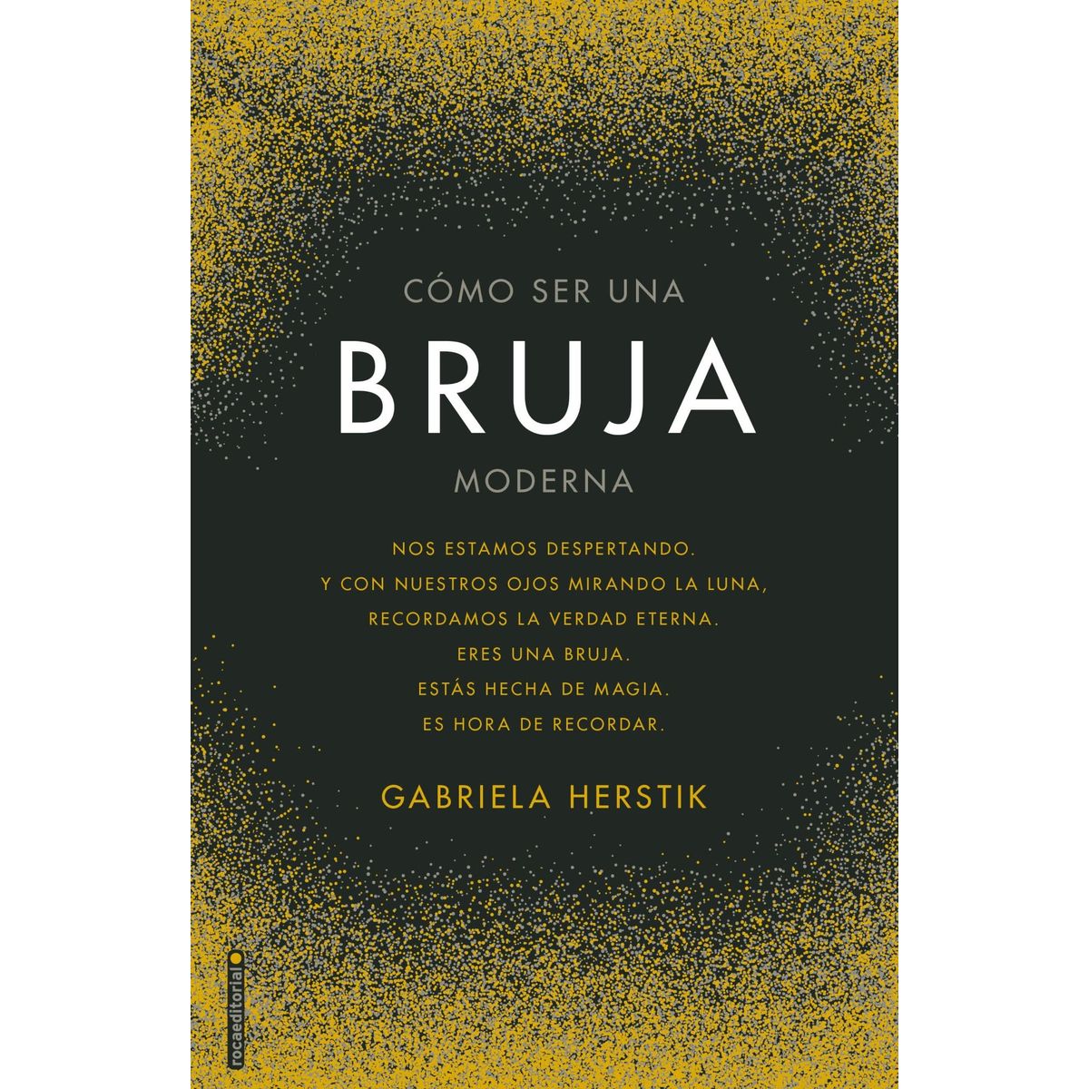 TOP10BOOKS - LIBRO Cómo Ser Una Bruja Moderna - cómo Ser Una Bruja Moderna