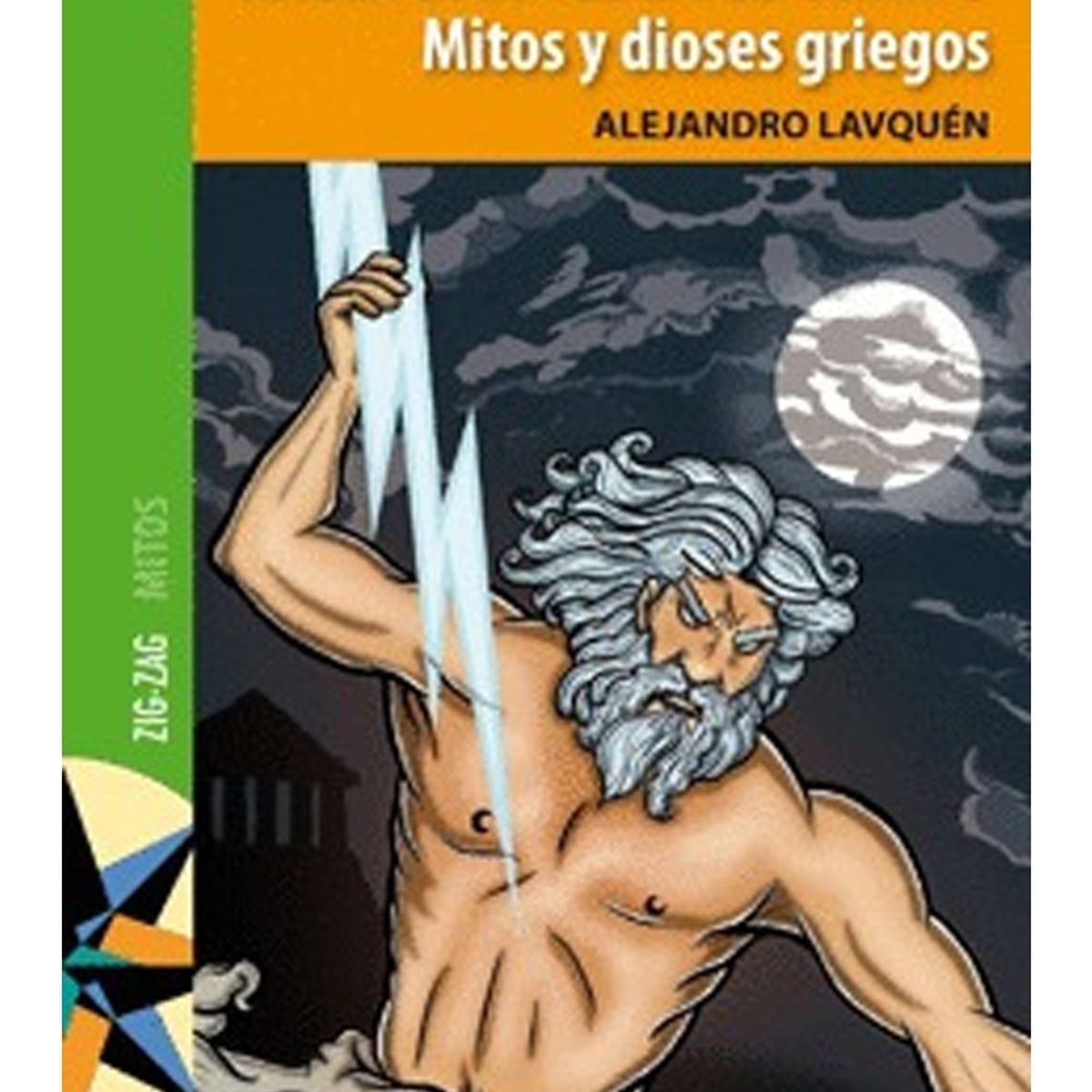 TOP10BOOKS - LIBRO HABIA UNA VEZ EN EL OLIMPO / ALEJANDRO LAVQUEN / ZIG ZAG