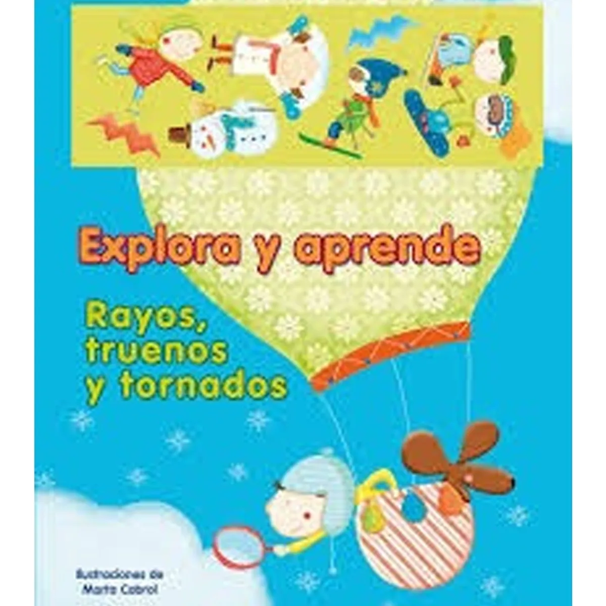 TOP10BOOKS - LIBRO Explora Y Aprende-Rayos, Truenos Y Tornados