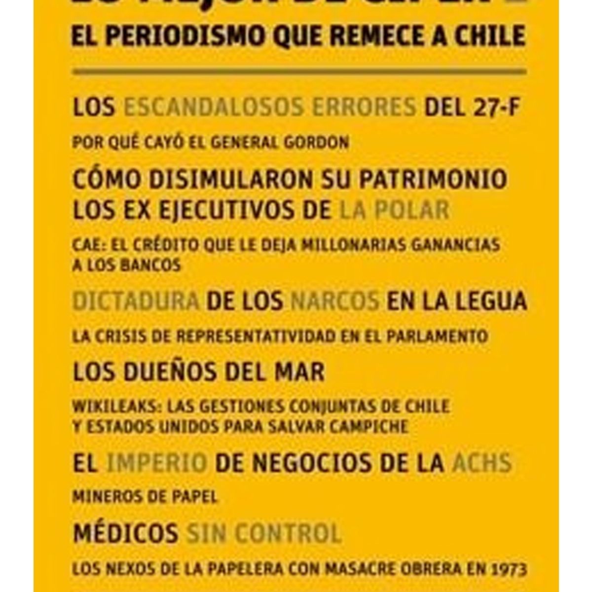 TOP10BOOKS - LIBRO Lo Mejor De Ciper 2. El Periodismo Que Remece A Chile