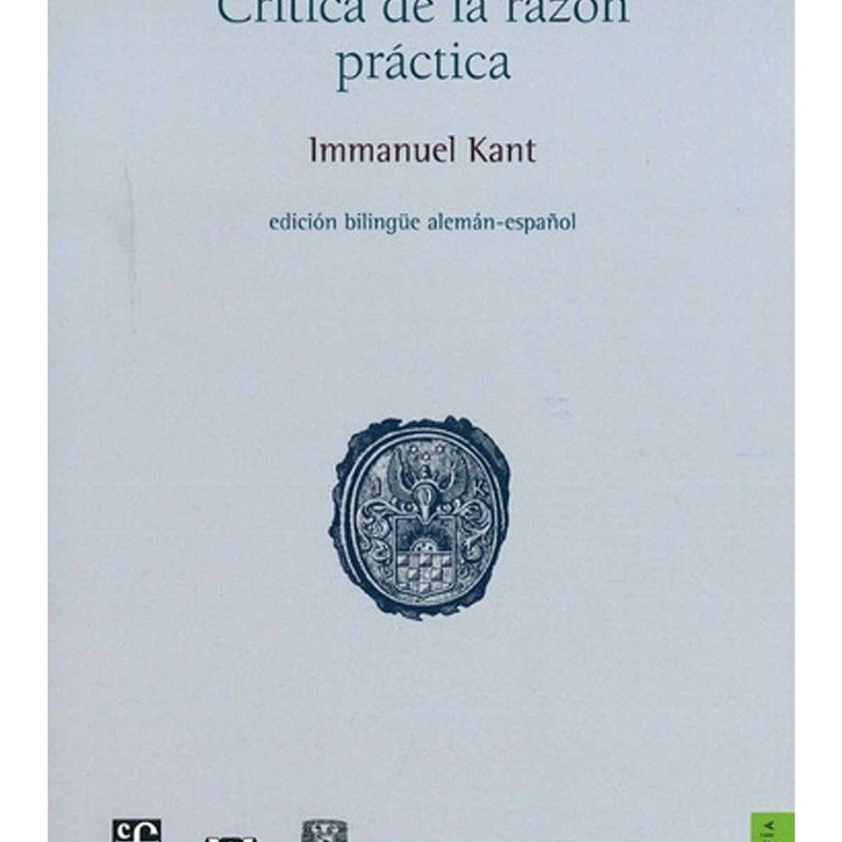 TOP10BOOKS - LIBRO Crítica De La Razón Práctica. Edición Bilingüe Alemán-Español