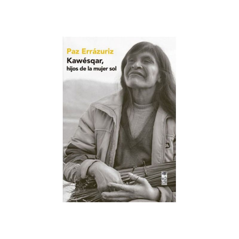 TOP10BOOKS - Libro KAWESQAR- HIJOS DE LA MUJER SOL.