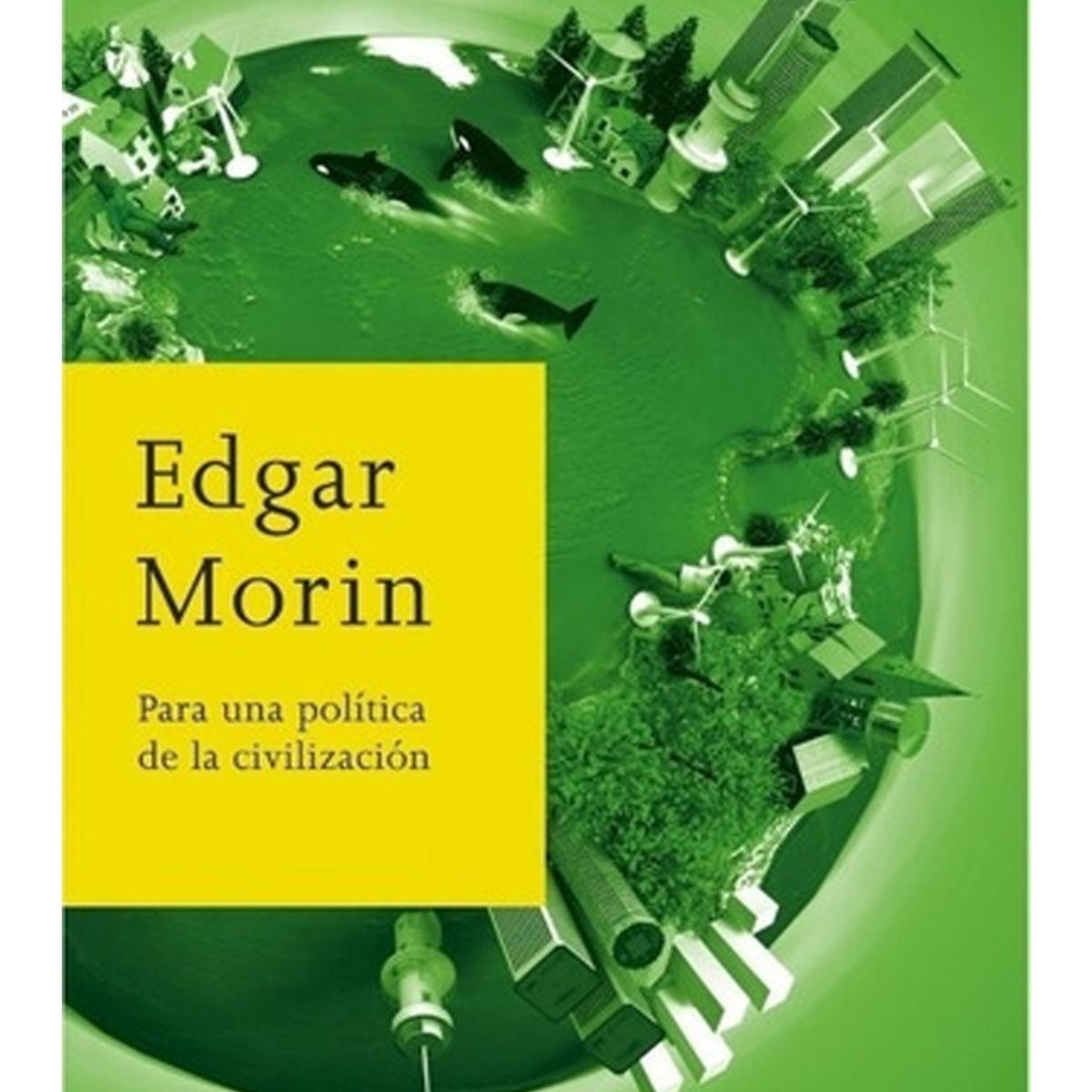 TOP10BOOKS - LIBRO Para Una Política De La Civilización