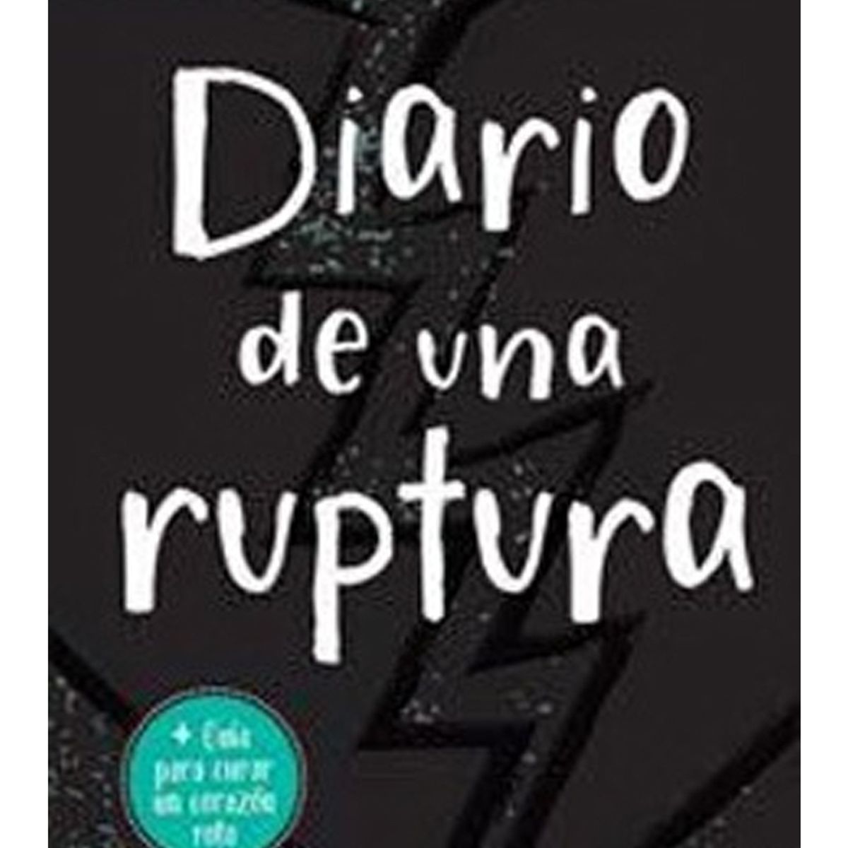 TOP10BOOKS - LIBRO Diario De Una Ruptura - Diario De Una Ruptura