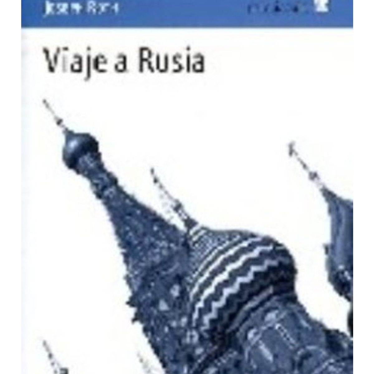 TOP10BOOKS - LIBRO Viaje A Rusia - Viaje A Rusia