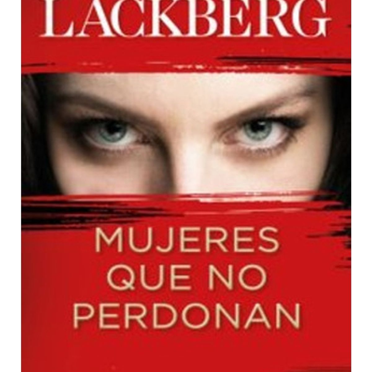 TOP10BOOKS - LIBRO Mujeres Que No Perdonan - Camilla Lackberg
