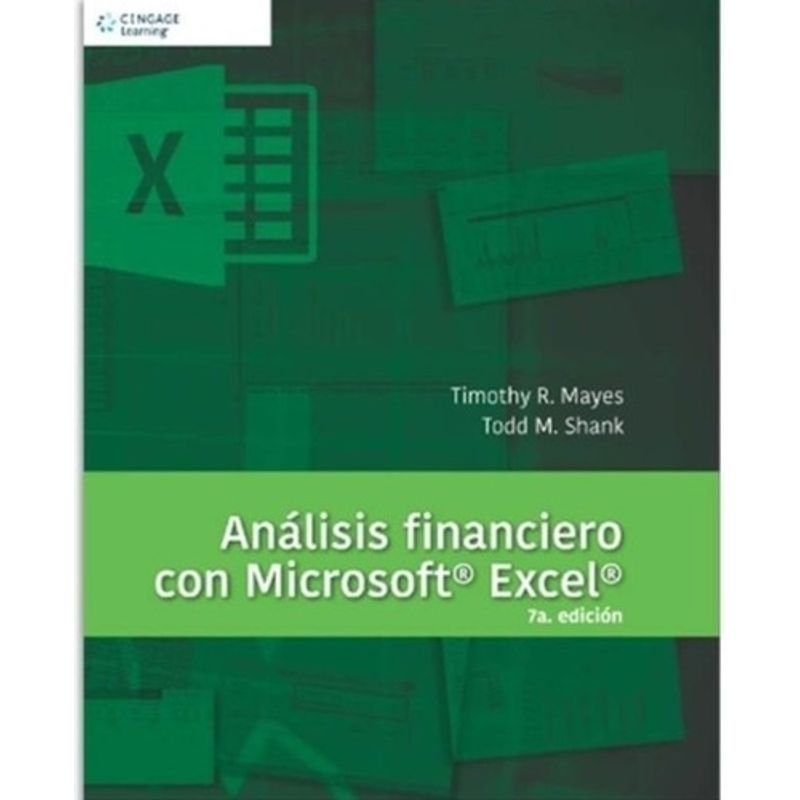TOP10BOOKS - Libro Análisis financiero con Microsoft Excel (7° Edición) / T.Mayes;T.Shank -5
