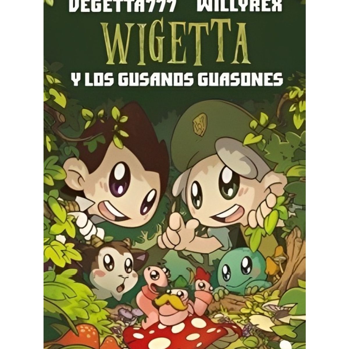 TOP10BOOKS - LIBRO Wigetta Y Los Gusanos Guasones - Wigetta Y Los Gusanos Guasones