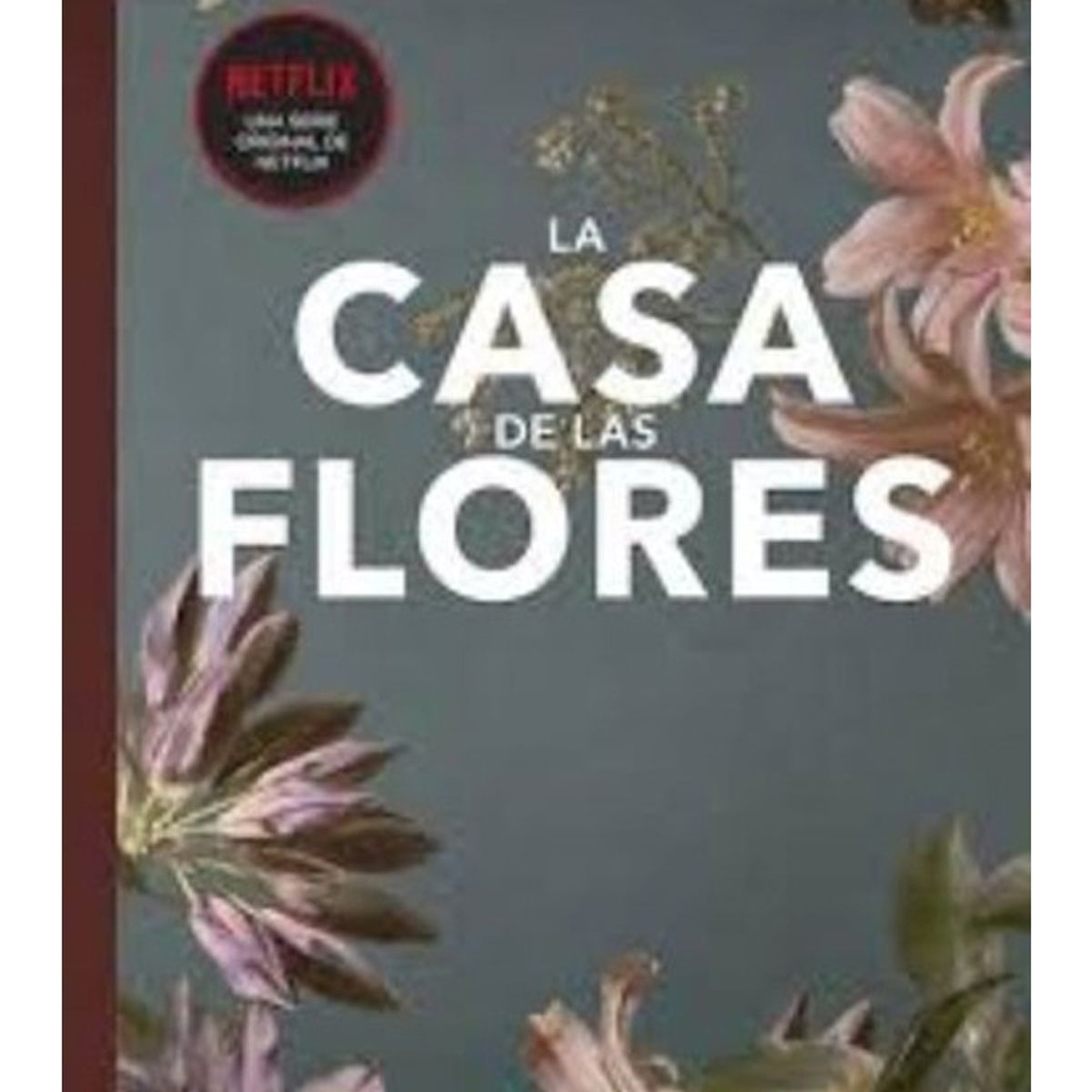 TOP10BOOKS - LIBRO Fanbook La Casa De Las Flores - Fanbook La Casa De Las Flores