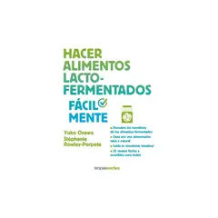 TOP10BOOKS - LIBRO Hacer Alimentos Lacto-Fermentados - Hacer Alimentos Lacto-Fermentados