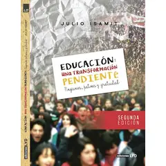 TOP10BOOKS - Libro EDUCACION: UNA TRANSFORMACION PENDIENTE. 2° EDICION
