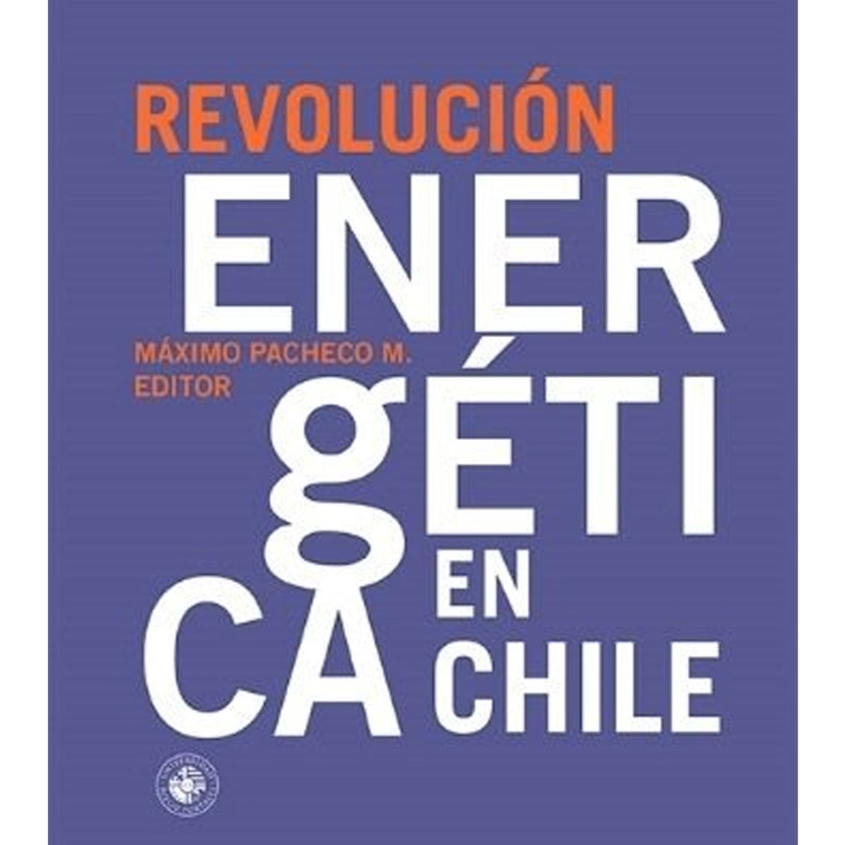 TOP10BOOKS - LIBRO Revolución Energética En Chile - Revolución Energética En Chile