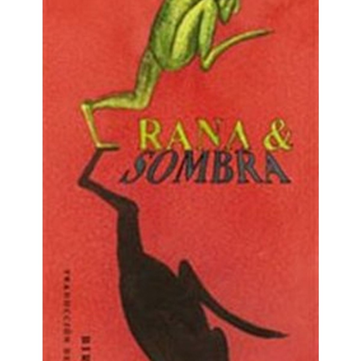 TOP10BOOKS - LIBRO Rana & Sombra - Rana & Sombra