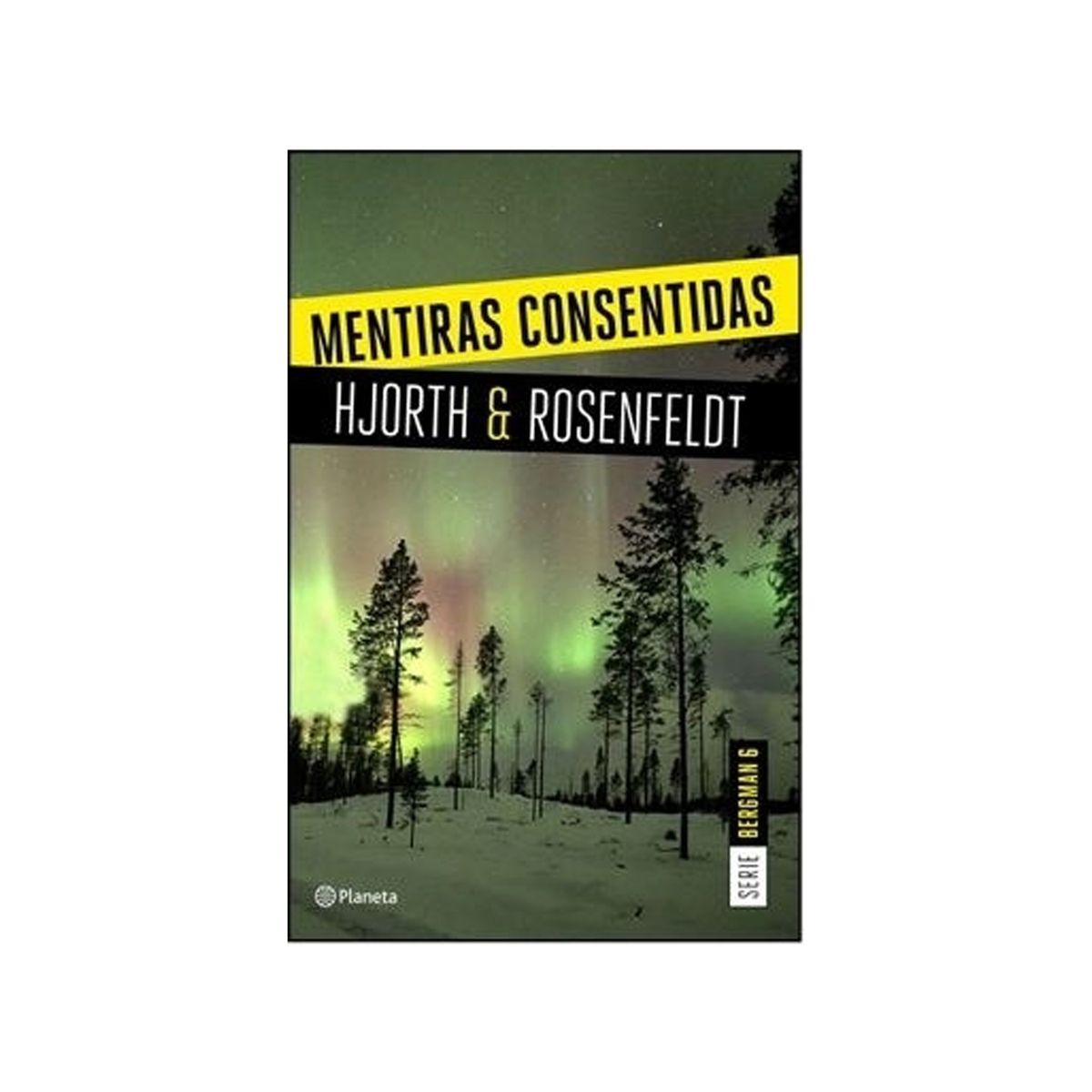TOP10BOOKS - LIBRO Mentiras Consentidas (serie Bergman 6)